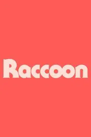 Raccoon movie poster