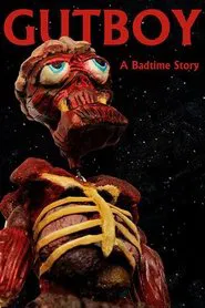 Gutboy: A Badtime Story movie poster