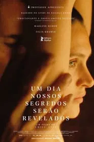 Poster do filme Um Dia Nossos Segredos Serão Revelados