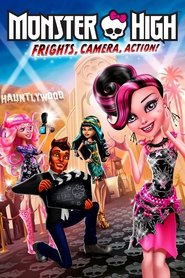Monster High: Frights, Camera, Action! movie poster