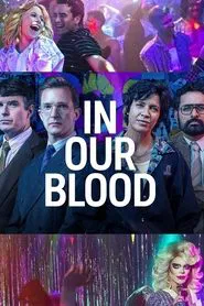 In Our Blood tv show poster