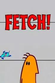 Poster do filme Fetch!