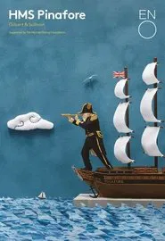 HMS Pinafore - English National Opera movie poster