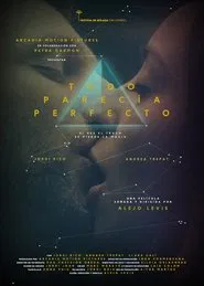 Todo parecía perfecto movie poster