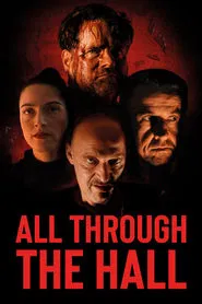 All Through the Hall movie poster