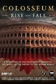 Colosseum: Rise and Fall movie poster