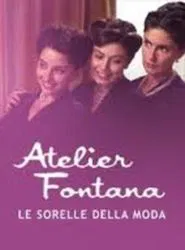 Atelier Fontana - Le sorelle della moda tv show poster