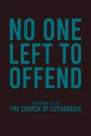 Poster do filme No One Left to Offend