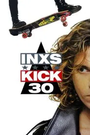 INXS: Kick 30 movie poster