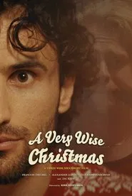 A Very Wise Christmas: A Three Wise Men Tale movie poster