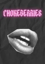 Chokeberries movie poster