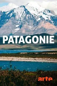 Patagonie : terre de l'extrême movie poster