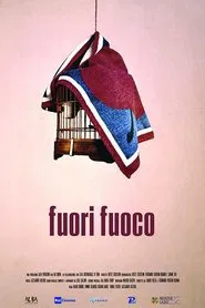 Fuori fuoco movie poster