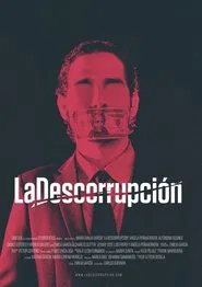 La Descorrupción movie poster