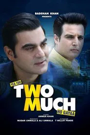 Yea Toh Two Much Ho Gayaa movie poster