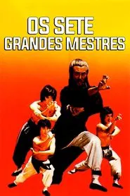 Poster do filme Os Sete Grandes Mestres