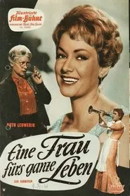 Eine Frau fürs ganze Leben movie poster