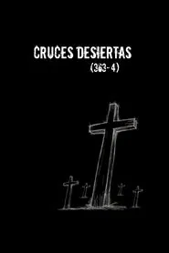 Cruces Desiertas movie poster