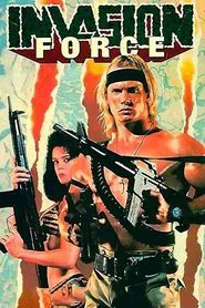 Invasion Force movie poster