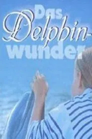 Das Delphinwunder movie poster