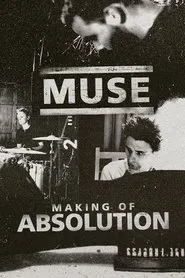 Muse: The Making of Absolution movie poster