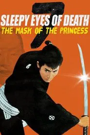 Sleepy Eyes of Death 7: The Mask of the Princess movie poster