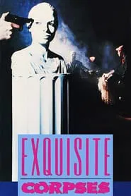 Exquisite Corpses movie poster