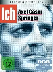 Ich-Axel Cäsar Springer tv show poster