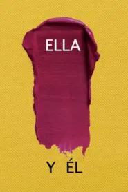 Ella    y Él movie poster