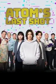 Atom's Last Shot tv show poster
