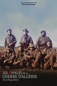 Les appelés de la guerre d’Algérie, un si long silence movie poster