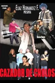Cazador de cholos movie poster