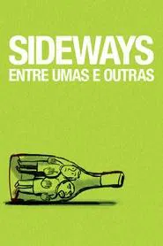 Poster do filme Sideways: Entre Umas e Outras