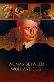 Poster do filme Woman Between Wolf and Dog