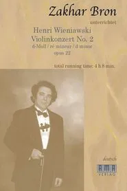 Zakhar Bron unterrichtet Henri Wieniawski, Violinkonzert No. 2 movie poster