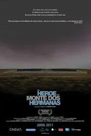 El Héroe Del Monte Dos Hermanas movie poster