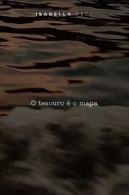 O tesouro é o mapa - Autorretrato movie poster