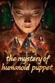 The Mystery of Humanoid Puppet movie poster