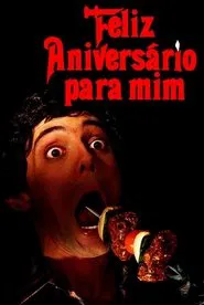 Poster do filme Feliz Aniversário Para Mim