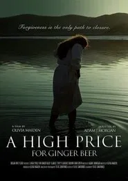 A High Price for Ginger Beer movie poster