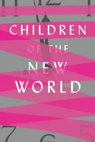 Children of the New World movie poster