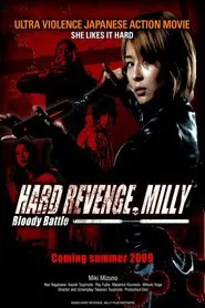 Poster do filme Hard Revenge, Milly: Bloody Battle