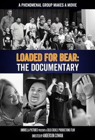 Loaded for Bear: The Documentary movie poster
