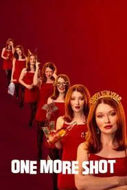 One More Shot movie poster