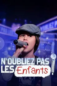 N'oubliez pas les paroles - Spéciale enfants tv show poster
