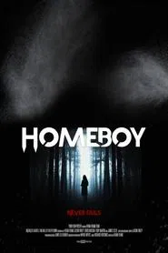 Homeboy Never Fails movie poster