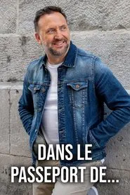 Dans le passeport de... tv show poster