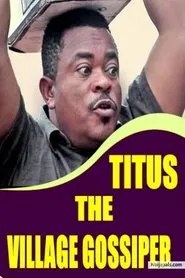 Poster do filme Titus the Village Gossiper