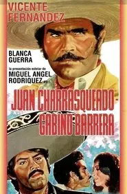 Juan Charrasqueado y Gabino Barrera movie poster