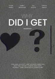 Why Did I Get Married? movie poster